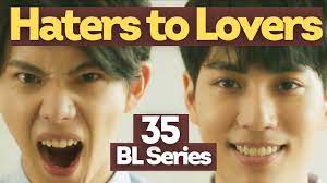 The Ultimate 35 Enemies to Lovers BL Series from Hating Each Other to  Loving Each Other - BiliBili
