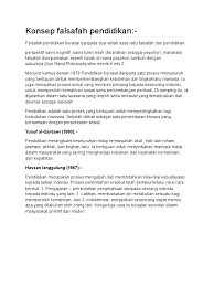 Filsafat pendidikan merupakan aplikasi filsafat dalam pendidikan (kneller, 1971). Konsep Falsafah Pendidikan