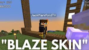 Check spelling or type a new query. Jackmanifold Gets A Blaze Skin Origins Smp Youtube