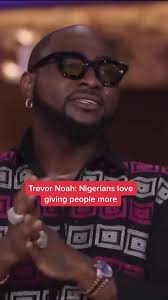 Davido and Trevor Noah: Lifting Others and Spreading Love