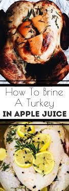 This cajun turkey marinade will make a delicious moist turkey for your smoker or the oven! How To Brine A Turkey In Apple Juice First Thyme Mom