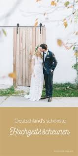 Hochzeitslocation Heiraten In Der Scheune Hochzeitslocation Heiraten Lass Uns Heiraten