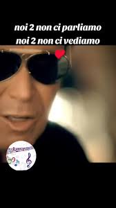 Canzone Da Non Ci Parliamo Piu