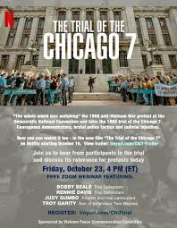 Watch the official trailer for #trialofthechicago7 now. Vietnam Peace Commemoration Committee Chicago Seven Trial Webinar
