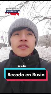 Testimonio de Tupay: Becado en Rusia 2023