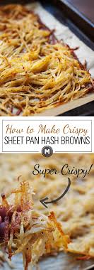 Sheet Pan Hash Browns Super Crispy Macheesmo Recipe Recipes Food Breakfast Recipes