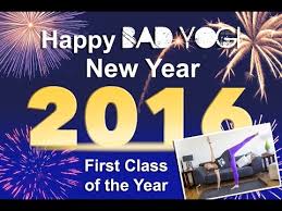Happy New Year Here S The First Class Of 2016 Bad Yogi Blog