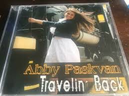 Abby Paskvan "Travelin' Back cd SEALED
