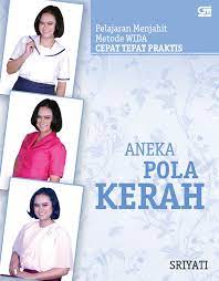 Check spelling or type a new query. Seri Pelajaran Menjahit Metode Wida Cepat Tepat Praktis Aneka Pola Kerah Gramedia Pustaka Utama