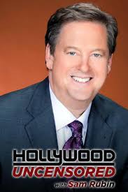 Hollywood Uncensored with Sam Rubin (TV Series 2010– )