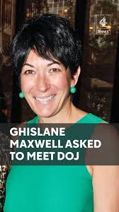 In the latest twist in the Jeffrey Epstein scandal, one of Donald Trump’s  top legal officials has asked the sex offender’s longterm accomplice  Ghislaine Maxwell to meet prosecutors so they can ask ...