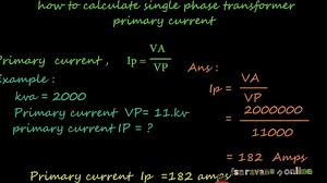 how to calculate single phase transformer full load primary current