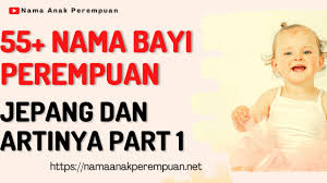 Jika anda mencari nama bayi perempuan unik, ada beberapa yang bisa anda pilih dari daftar nama anak perempuan sansekerta dan artinya. 434 Nama Bayi Perempuan Jepang Dan Artinya Namaanakperempuan Net
