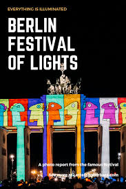 Photos From The Famous Berlin Festival Of Lights Berlin Germany Art Berlin Festival Festival Lights Berlin