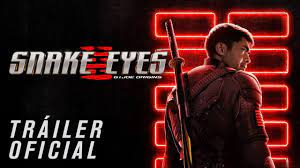 G I Joe Snake Eyes Trailer Oficial Paramount Pictures Mexico Youtube