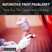 Automotive Paint Problems Here Are The Causes And Solutions Pchrome