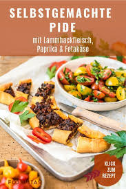 Selbstgemachte Pide In 2020 Lammhackfleisch Rezepte Selbstgemacht