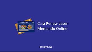 Cara Renew Lesen Memandu Online Mysikap Dan Jpj