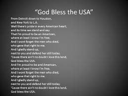 And i'm proud to be an american where at least i know i'm free. God Bless The Usa By Lee Greenwood Lexie Smith 6th Block Ppt Download