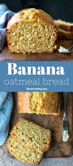 Banana Oatmeal Bread I Heart Eating Recipe In 2020 Oatmeal Bread Homemade Banana Bread Oatmeal Bread Recipe