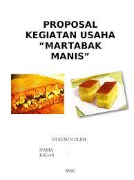Perhitungan modal dan harga jual 1. Proposal Membuat Usaha Kecil Martabak Manis