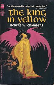 The King In Yellow By Robert W Chambers True Detective Horror Book Covers Ace Books