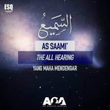 Asmaul husna dan artinya lengkap dengan dalil, fadilah, dan video. As Sami Maha Mendengar Esqnews Id