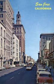 Downtown San Jose Ca 1950s San Jose California San Jose State University San Jose State