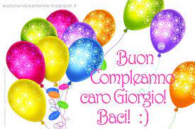 Buon Compleanno Caro Giorgio Baci Auguri Anche Per Cristina Auguri Di Buon Compleanno Buon Compleanno Auguri Di Compleanno Divertenti