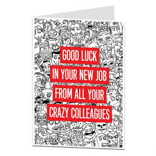 We have made a separate list below especially for the people who are leaving a job and looking for a funny goodbye quote for coworker, employees and boss to add it their final email or farewell speech. What To Write In A Leaving Card Funny Silly Rude Ideas Limalima