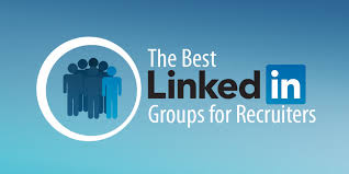 The 10 Best Linkedin Groups For Recruiters Recruitment Talent Management Performance Appraisal