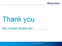 Ulster bank head office, block b, central park, leopardstown, dublin 18, d18 n153. Digital Safety Delivered By Your Ulster Bank Community