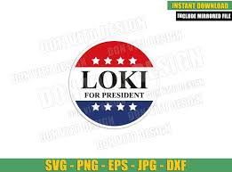 Overview using the zoom web portal, you can change default background image or customize the background image for a room, floor, or. Loki For President Button Svg Dxf Png Disney Tv Series Vote For Loki Cut