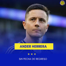 ANDER HERRERA SIN FECHA DE REGRESO El español sigue recuperandose de su  lesion pero no se sabe cuando estará en condiciones para volver a sumar  minutos. #bocajunors #xeneize #cabj #larazondemiexistir #radio #vamosboca #