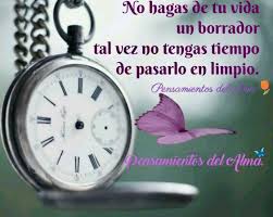El Tiempo Pasa Rapido Frases Sabias Frases De Sentimientos Frases Chingonas