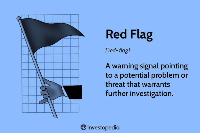 What Is a Red Flag? Definition, Use in Investing, and Examples