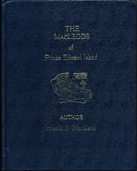 The Macleods Of Prince Edward Island Harold S Macleod Amazon Com Books Prince Edward Island Prince Edward Edward