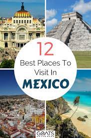 33 Best Places To Visit In Mexico In 2021 Goats On The Road Cool Places To Visit Mexico Places To Visit Places To Visit