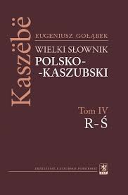 Przewodnik polaków w wirtualnym świecie. Wielki Slownik Polsko Kaszubski Tom Iv R S Czec Kaszubskie Ksiazki I Upominki Pamiatki Z Kaszub