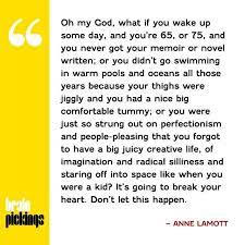  The Definitive Manifesto For Handling Haters Anne Lamott On Priorities And How We Keep Ourselves Small By People Pleasing Inspirational Quotes Inspirational Words Words Quotes
