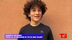 SAMUELE PALUMBO VINCE LA 10’ EDIZIONE DI “TU SI QUE VALES”