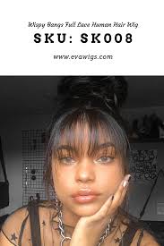 Wearing Evawigs Wispy Bangs Sk008 In A High Buns Wispy Bangs Black Hair Bangs Long Thin Hair