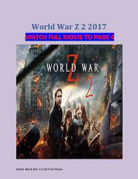 Watch world war z 2013. Watch World War Z 2017 Full Movie Hd Free