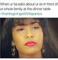 Hilarious mexican thanksgiving meme pictures. 32 Thanksgiving Clap Back Ideas Clap Back Thanksgiving Clapback Funny Memes