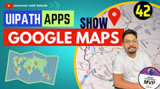 Showing Google Maps Using UiPath Apps | Embed Map in UiPath Apps ...