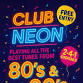 Club Neon, 80's-00's event image