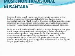 Sebutkan contoh jenis musik nontradisional nusantara!. Seni Musik Ppt Download