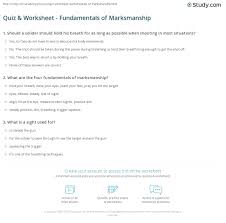 To this day, he is studied in classes all over the world and is an example to people wanting to become future generals. Quiz Worksheet Fundamentals Of Marksmanship Study Com