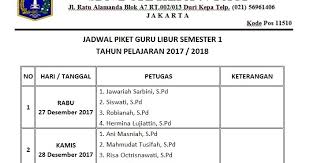 Maybe you would like to learn more about one of these? Jadwal Piket Guru Libur Semester 1 Tahun Pelajaran 2017 2018 Sd Negeri Duri Kepa 07
