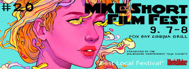 MKE Short Fest Blog: Advanced Tickets for 20th Annual Milwaukee Short Film  Festival